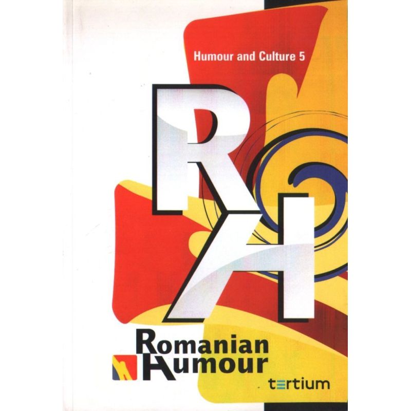 ROMANIAN HUMOUR: HUMOUR AND CULTURE 5