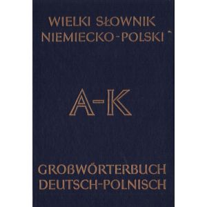 WIELKI SŁOWNIK NIEMIECKO-POLSKI Z SUPLEMENTEM. TOM 1-2