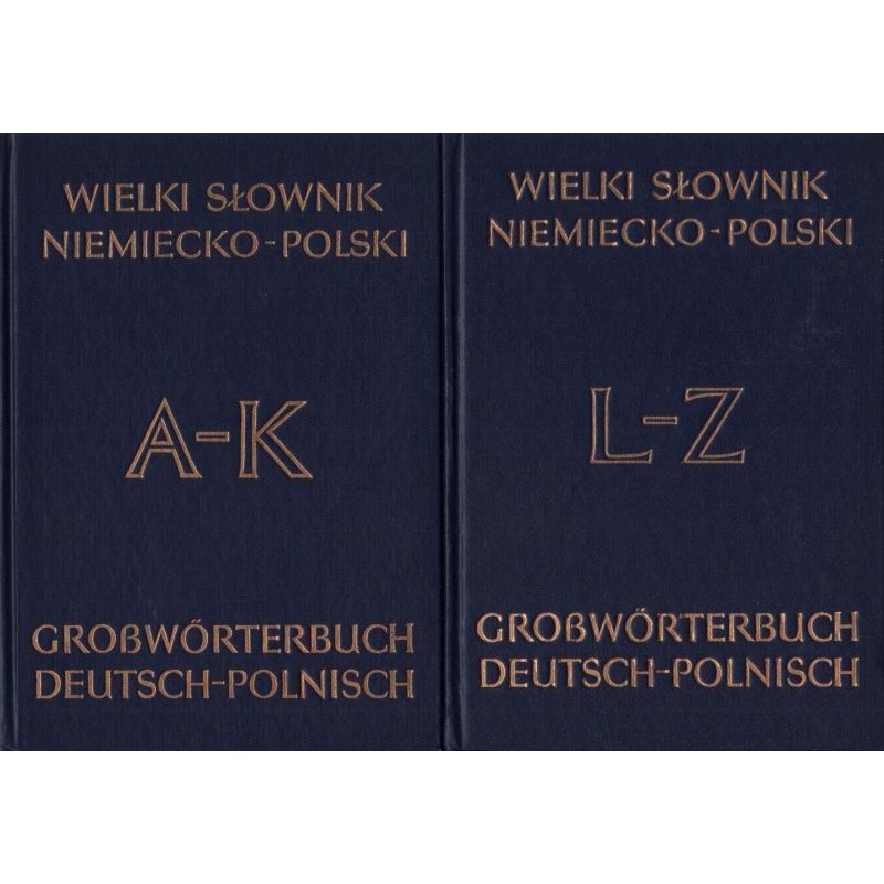 WIELKI SŁOWNIK NIEMIECKO-POLSKI Z SUPLEMENTEM. TOM 1-2