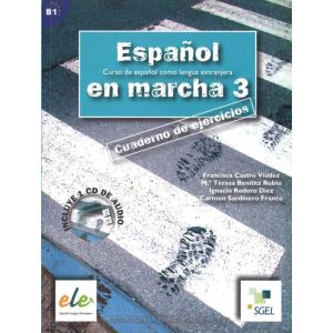 ESPANOL EN MARCHA 3. CUADERNO DE EJERCICIOS Francisca Castro Viudez i inni