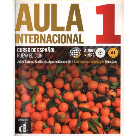 AULA INTERNACIONAL 1. CURSO DE ESPANOL. NUEVA EDICION Neus Sans