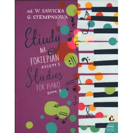 ETIUDY NA FORTEPIAN. ZESZYT 3 Wiera Sawicka, Gabriela Stempniowa