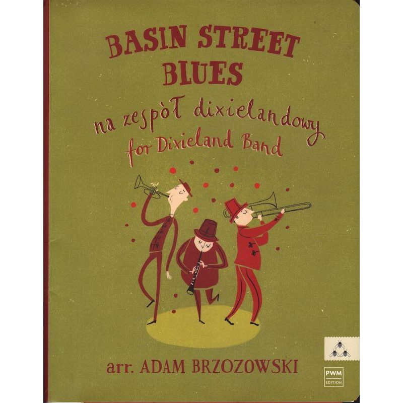 Okładka nut "Basin Street Blues" na zespół dixielandowy, opracowanie Adam Brzozowski, wydawnictwo PWM.