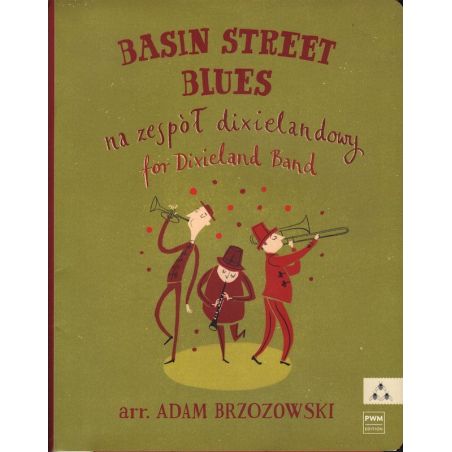 Okładka nut "Basin Street Blues" na zespół dixielandowy, opracowanie Adam Brzozowski, wydawnictwo PWM.