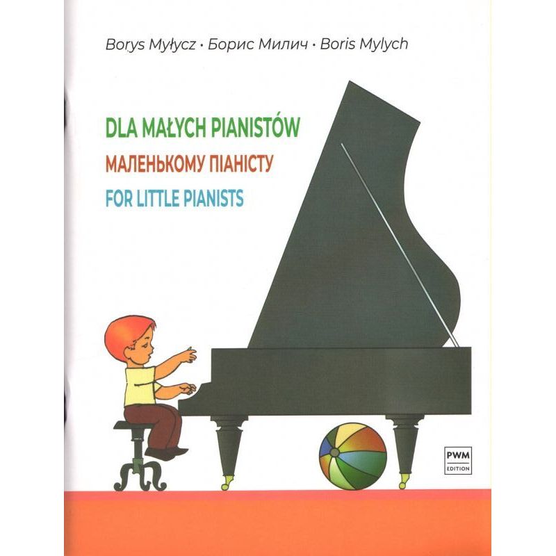 Okładka nut "Dla małych pianistów" Borysa Myłycza wydawnictwa PWM