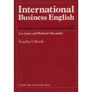 Przednia okładka podręcznika INTERNATIONAL BUSINESS ENGLISH. A COURSE IN COMMUNICATION SKILLS. TEACHERS BOOK