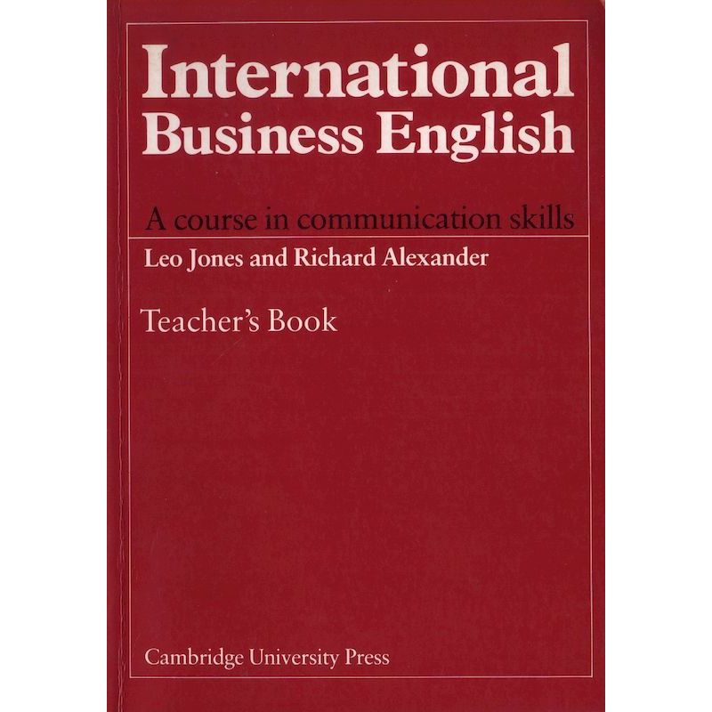 Przednia okładka podręcznika INTERNATIONAL BUSINESS ENGLISH. A COURSE IN COMMUNICATION SKILLS. TEACHERS BOOK