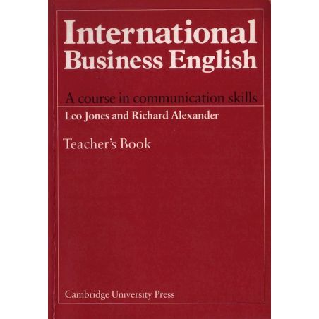 Przednia okładka podręcznika INTERNATIONAL BUSINESS ENGLISH. A COURSE IN COMMUNICATION SKILLS. TEACHERS BOOK