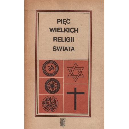Okładka książki PIĘĆ WIELKICH RELIGII ŚWIATA pod redakcją Emmy Brunner-Traut