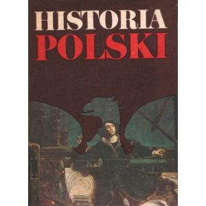 Okładka podręcznika: HISTORIA POLSKI (OD POCZĄTKÓW PAŃSTWOWOŚCI DO 1948 ROKU).