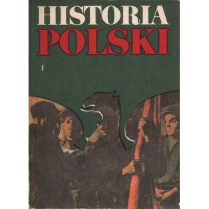 Okładka podręcznika: HISTORIA POLSKI (OD POCZĄTKÓW PAŃSTWOWOŚCI DO 1948 ROKU).