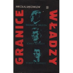 Okładka książki Mikołaja Jakowlewa pt. „Granice władzy”, wydawnictwo Czytelnik.