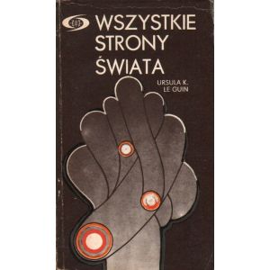 Wszystkie strony świata - Ursula K. Le Guin | Opowiadania