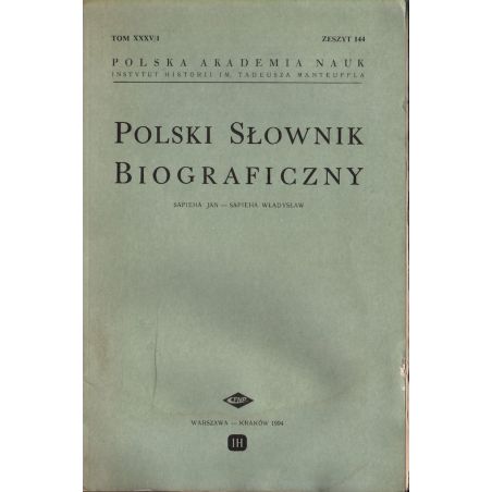 Polski Słownik Biograficzny: Tom XXXV/1 – Zeszyt 144 | Hatteria.pl