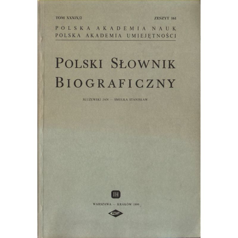 Polski Słownik Biograficzny: Tom XXXIX/2 – Zeszyt 161 | Hatteria.pl