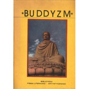 Okładka książki BUDDYZM: autorzy: Jacek Sieradzan, Wit Jaworski, Marian Dziwisz