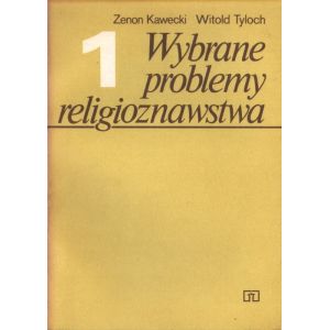 Zeszyt pierwszy publikacji naukowej „Wybrane problemy religioznawstwa” pod redakcją Kaweckiego i Tylocha.
