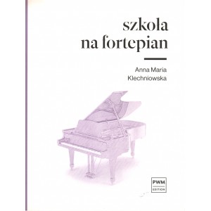 Okładka podręcznika SZKOŁA NA FORTEPIAN Anny Marii Klechniowskiej