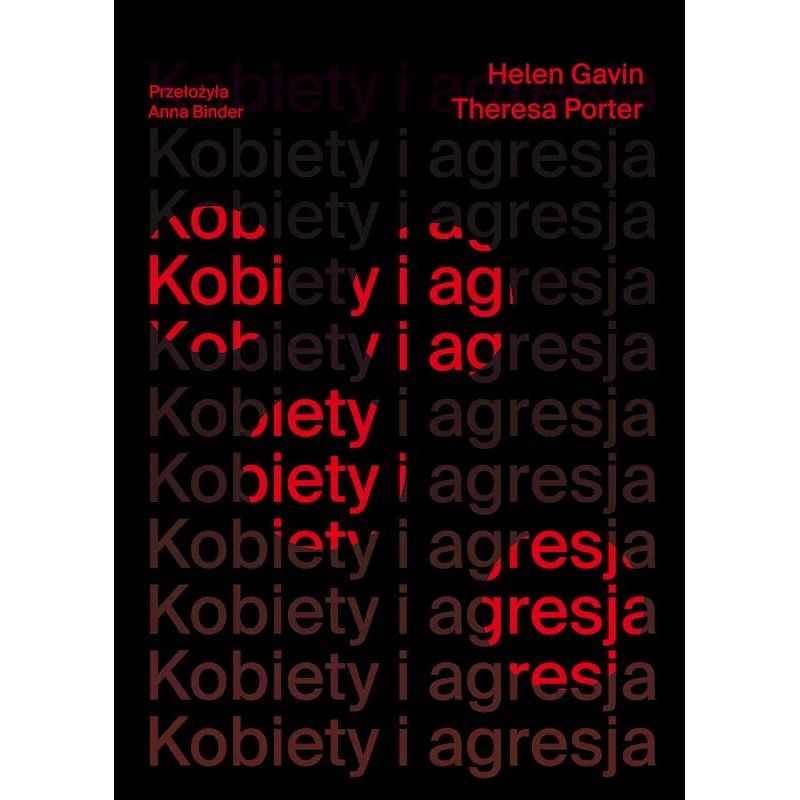 Okładka polskiego wydania książki Kobiety i agresja autorstwa Helen Gavin i Theresy Porter, Wydawnictwo TNSA.