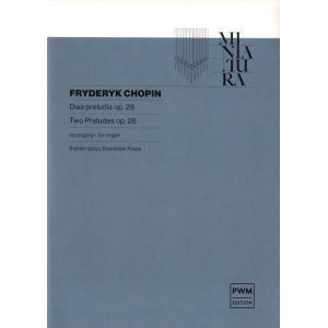 Okładka wydania nutowego 2 preludia z op. 28 na organy autorstwa Fryderyka Chopina.