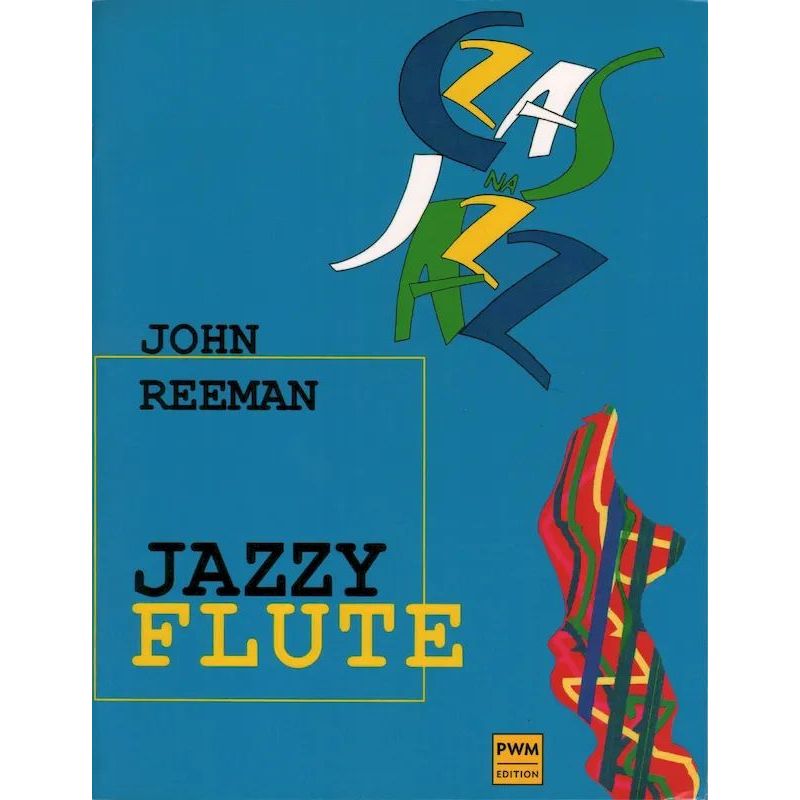 Okładka publikacji nutowej Jazzy Flute autorstwa Johna Reemana, seria Czas na Jazz.