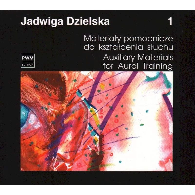MATERIAŁY POMOCNICZE DO KSZTAŁCENIA SŁUCHU. CZĘŚĆ 1 Jadwiga Dzielska