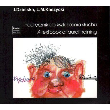 Okładka książki „Podręcznik do kształcenia słuchu” Jadwigi Dzielskiej i Lucjana Kaszyckiego, wydanie PWM, 2022 r.