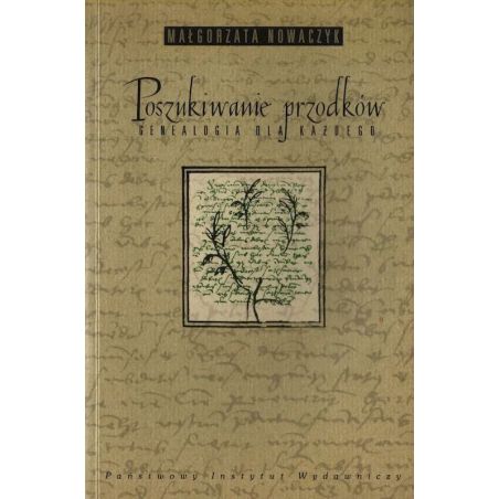 Okładka książki Poszukiwanie przodków. Genealogia dla każdego autorstwa Małgorzaty Nowaczyk.