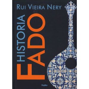 Okładka polskiego wydania książki Historia Fado autorstwa Ruia Vieiry Nery’ego, Wydawnictwo Replika.