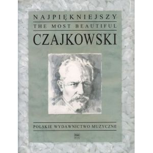 NAJPIĘKNIEJSZY CZAJKOWSKI NA SKRZYPCE I FORTEPIAN - wybrane utwory Piotra Czajkowskiego