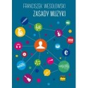 Franciszek Wesołowski ZASADY MUZYKI [nowe wydanie]