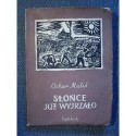 Słońce już wyjrzało – Oskar Malis