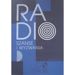 RADIO: SZANSE I WYZWANIA