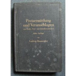 PREISERMITTLUNG UND VERANSCHLAGEN Ludwig Baumeister
