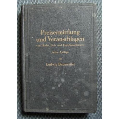 Ludwig Baumeister PREISERMITTLUNG UND VERANSCHLAGEN [antykwariat]