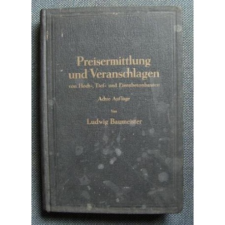 PREISERMITTLUNG UND VERANSCHLAGEN Ludwig Baumeister