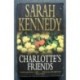 Sarah Kennedy CHARLOTTE'S FRIENDS [antykwariat]