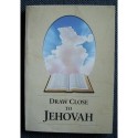 Draw Close to Jehovah - Publikacja religijna | Studium przymiotów
