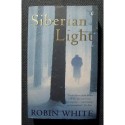 Robin White SIBERIAN LIGHT [antykwariat]