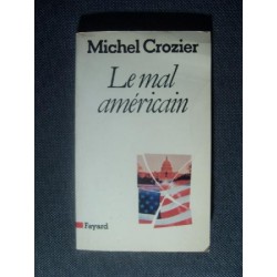 Michel Crozier LE MAL AMERICAIN [antykwariat]