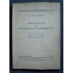 INSTALACJE W BUDYNKACH PODMIEJSKICH Jan Jankowski