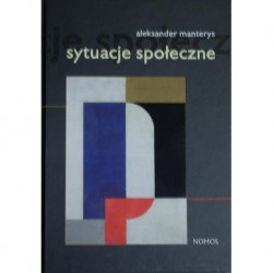 Aleksander Manterys SYTUACJE SPOŁECZNE