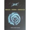 RELIGIA-SYSTEM-EWOLUCJA Izabela Trzcińska