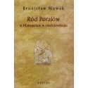 Bronisław Nowak RÓD PORAJÓW W MAŁOPOLSCE W ŚREDNIOWIECZU
