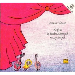 BAJKA O INSTRUMENTACH MUZYCZNYCH (z płytą CD)