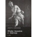 MIĘDZY KUNSZTEM A EKSPRESJĄ. TOM 2: RZYM Zygmunt M. Szweykowski