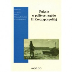 POLESIE W POLITYCE RZĄDÓW II RZECZYPOSPOLITEJ