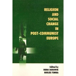 RELIGION AND SOCIAL CHANGE IN POST-COMMUNIST EUROPE