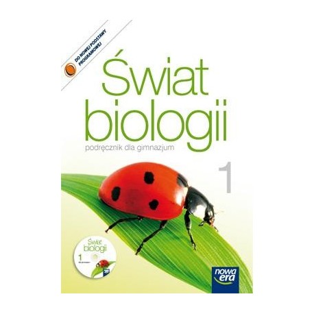 ŚWIAT BIOLOGII. PODRĘCZNIK DLA GIMNAZJUM. CZĘŚĆ 1 + PŁYTA CD-ROM
