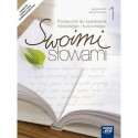 JĘZYK POLSKI. SWOIMI SŁOWAMI. PODRĘCZNIK DO KSZTAŁCENIA LITERACKIEGO I KULTUROWEGO DLA KL. 1 GIMNAZJUM